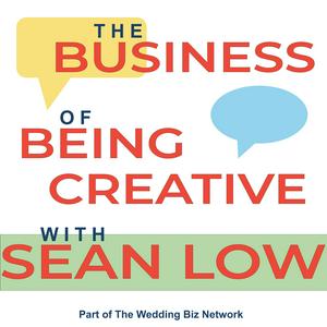 Listen to Business of Being Creative with Sean Low in the App