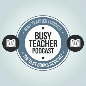 Busy Teacher Podcast - The Best Books Reviews