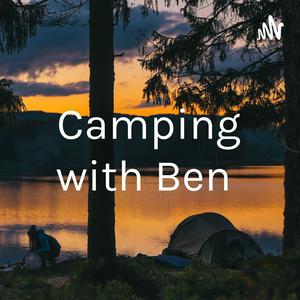Camping with Ben