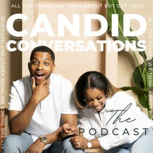 Candid Conversations HTX | The Podcast