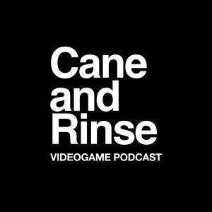 Listen to The Cane and Rinse videogame podcast in the App