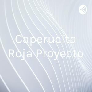 Caperucita Roja Proyecto