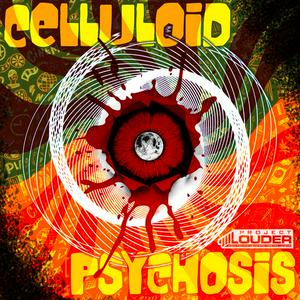 Celluloid Psychosis