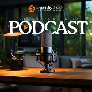 CE Airport City Podcast