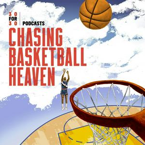CHASING BASKETBALL HEAVEN