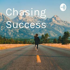 Chasing Success