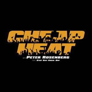 Listen to Cheap Heat with Peter Rosenberg in the App