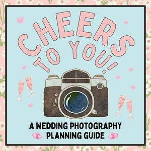 Listen to Cheers To You: A Wedding Photography Planning Guide in the App