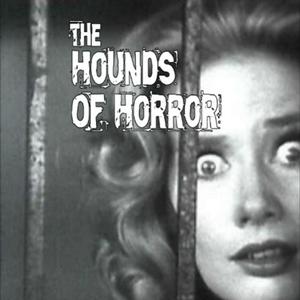 The Hounds Of Horror