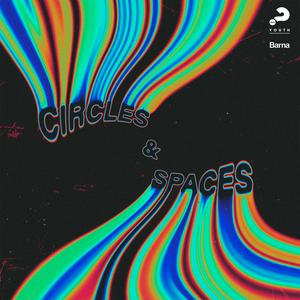 Circles & Spaces