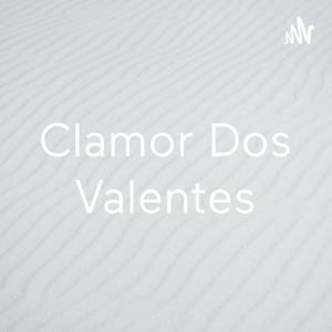 Clamor Dos Valentes