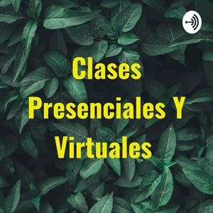 Clases Presenciales Y Virtuales