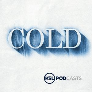 Listen to Cold in the App