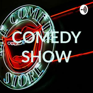 COMEDY SHOW