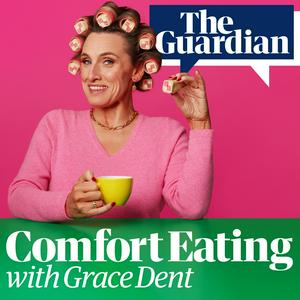 Listen to Comfort Eating with Grace Dent in the App