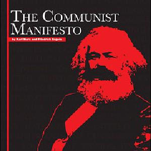 Communist Manifesto, The by Friedrich Engels (1820 - 1895) and Karl Marx (1818 - 1883)