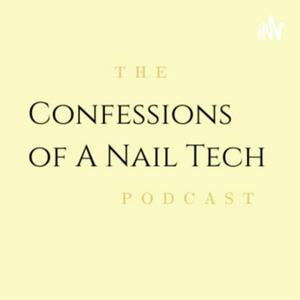 Listen to Confessions Of A Nail Tech in the App