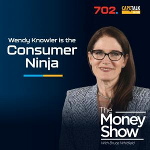 Listen to Wendy Knowler is the Consumer Ninja in the App