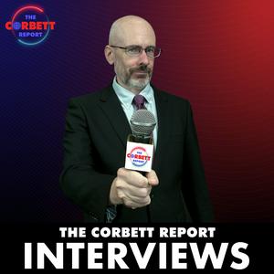 The Corbett Report - Feature Interviews