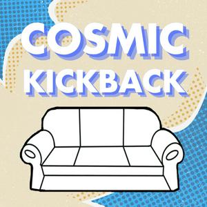 Cosmic Kickback
