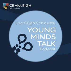 Listen to Cranleigh Connects: Young Minds Talk in the App