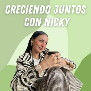 Creciendo juntos con Nicky