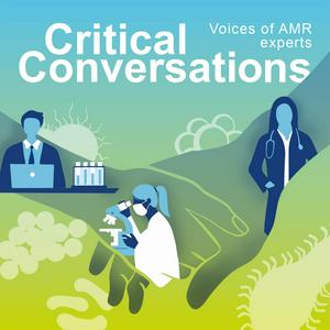 Critical Conversations : Voices of AMR Experts