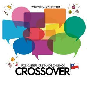 Crossover Podcast Chile
