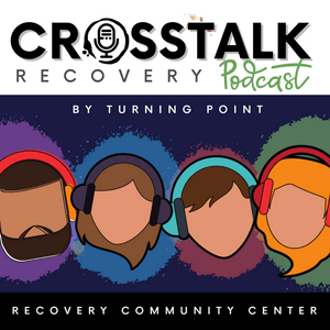Crosstalk by Turning Point Recovery Community Center