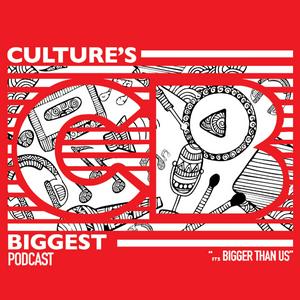 Culture's Biggest