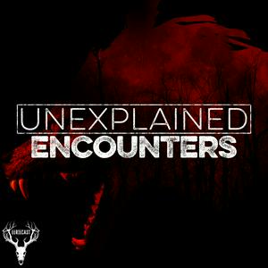 Listen to Unexplained Encounters in the App