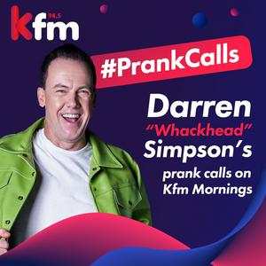 Listen to Darren “Whackhead” Simpson’s prank calls on Kfm Mornings in the App