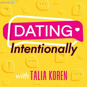 Listen to Dating Intentionally in the App