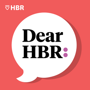 Listen to Dear HBR: in the App