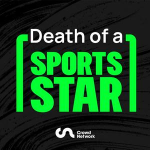 Listen to Death of a Sports Star in the App