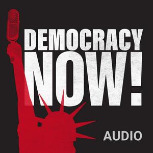 Listen to Democracy Now! Audio in the App