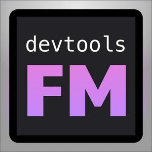 Listen to devtools.fm: Developer Tools, Open Source, Software Development in the App