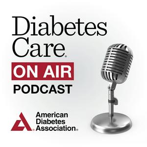 Listen to Diabetes Care "On Air" in the App