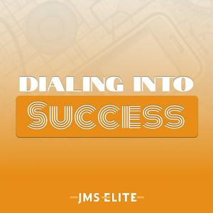 Dialing Into Success