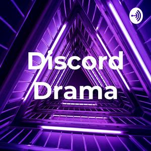 Discord Drama