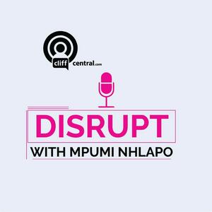 Listen to DISRUPT with Mpumi Nhlapo - powered by T-Systems in the App