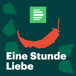 Listen to Eine Stunde Liebe - Deutschlandfunk Nova in the App