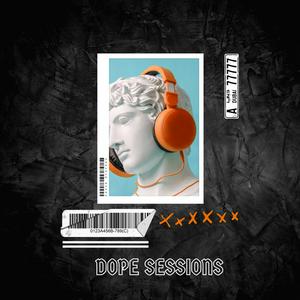 Dope Sessions