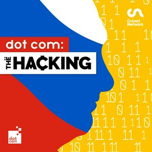 Listen to dot com: The Hacking in the App