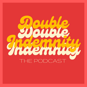 Double Indemnity - Movie Reviews and Discussions