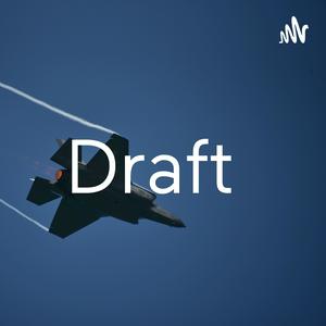 Draft Podcast