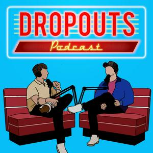 Listen to Dropouts in the App