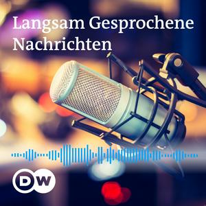 Listen to Langsam Gesprochene Nachrichten | Audios | DW Deutsch lernen in the App