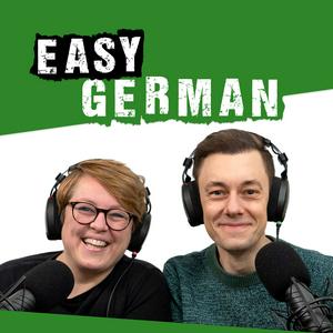 Listen to Easy German: Learn German with native speakers | Deutsch lernen mit Muttersprachlern in the App