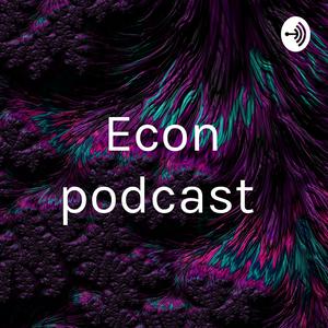 Econ podcast
